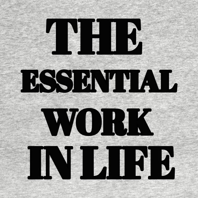 The essential work in life by Abdo Shop